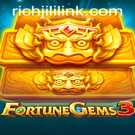 Discover the Excitement of FortuneGems3: Your Gateway to Gaming Riches with RICHJILI