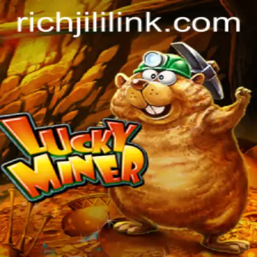 Exploring LuckyMiner: Unveiling RICHJILI in a Thrilling Game of Fortune
