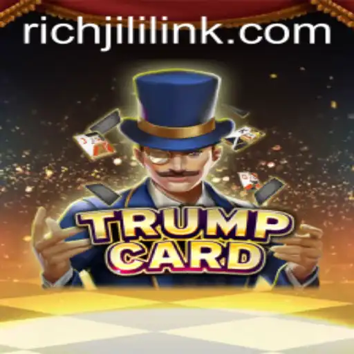 Discover TrumpCard: An Engaging Venture into Strategy and Luck with RICHJILI